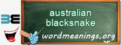 WordMeaning blackboard for australian blacksnake